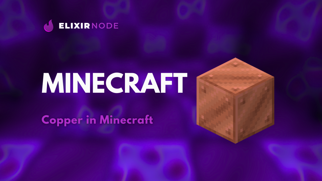 Copper in Minecraft: Complete Guide to Ore, Ingots, Blocks, and Oxidation