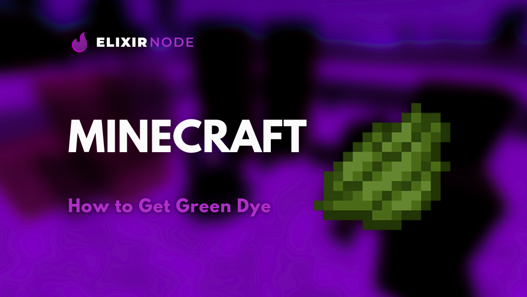How to Get Green Dye in Minecraft