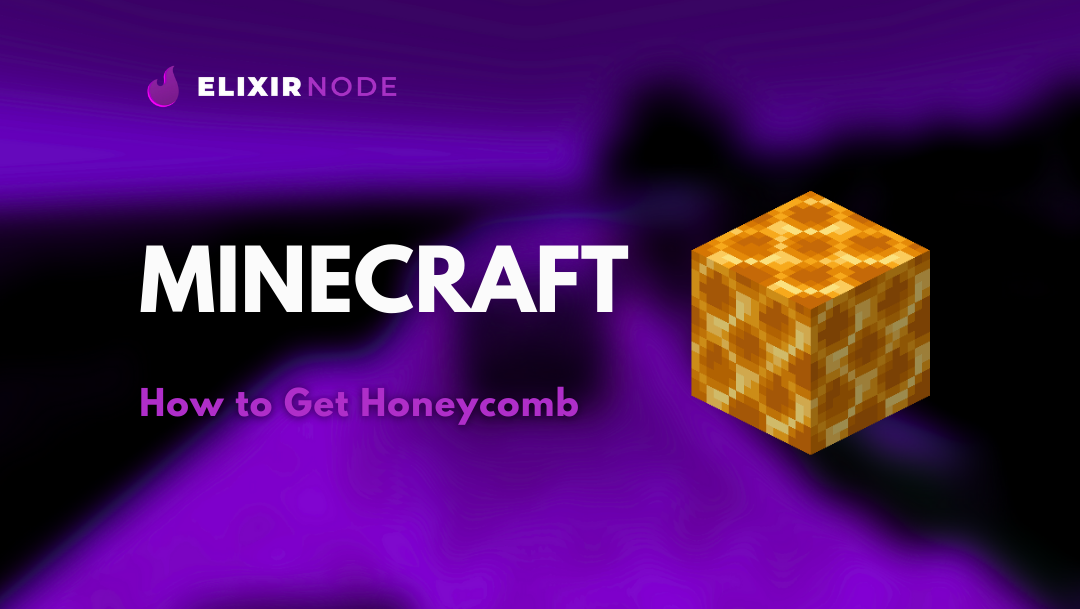 How to Get Honeycomb in Minecraft