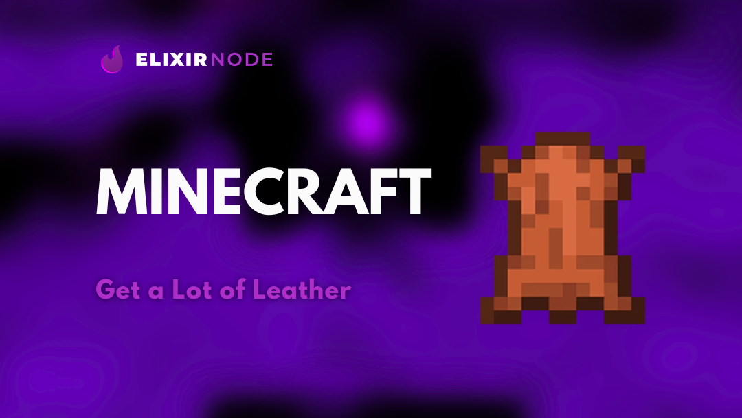 How to Get a Lot of Leather in Minecraft Background