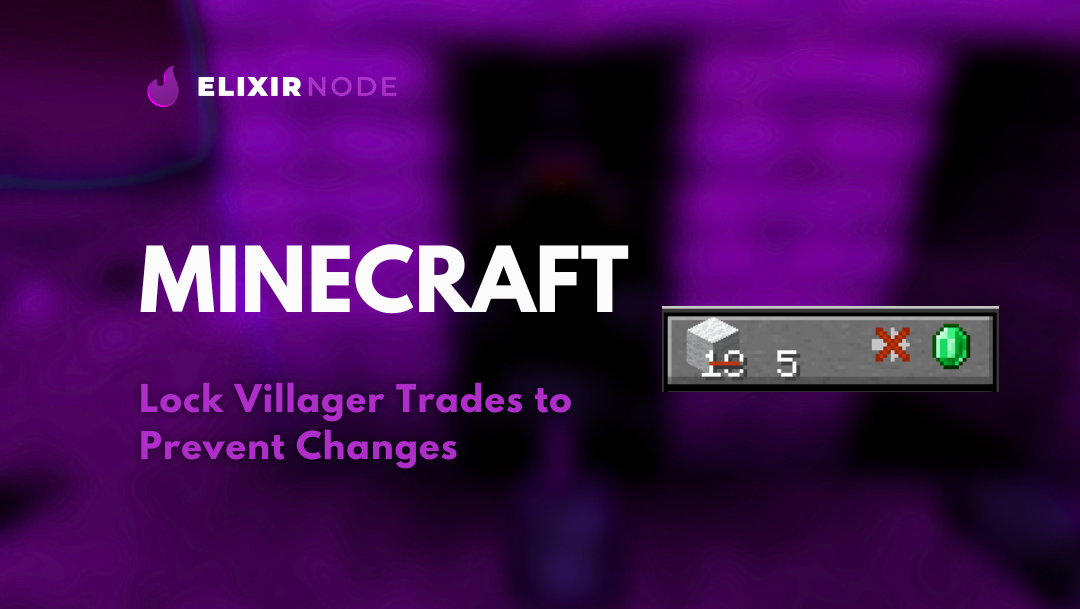 How to Lock Villager Trades to Prevent Changes