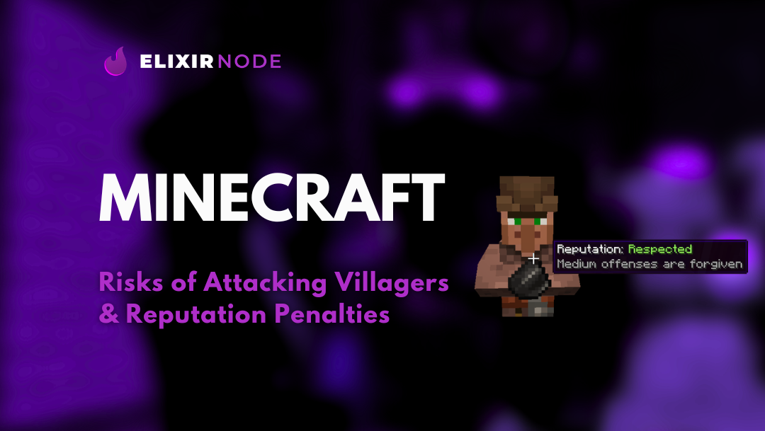 The Risks of Attacking Villagers and Reputation Penalties Background