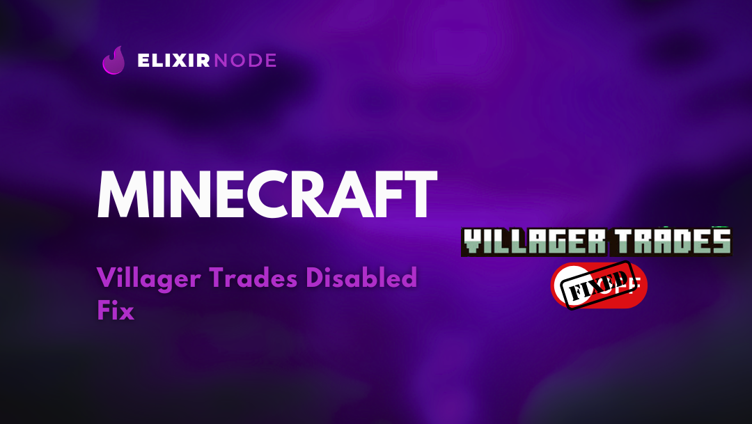 Why Your Villager Trades Are Disabled and How to Fix It Background