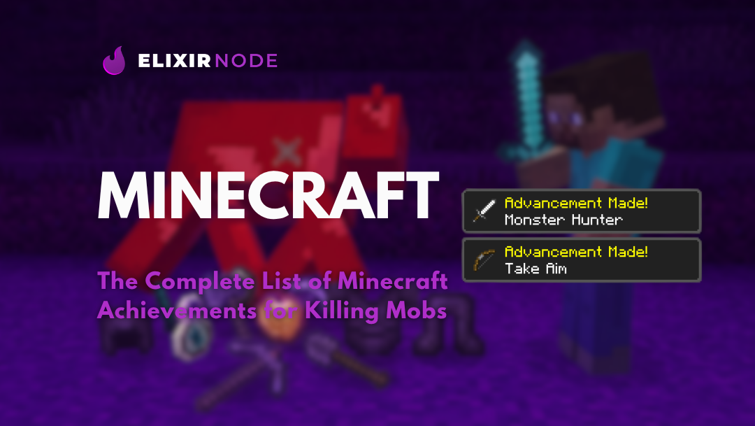 The Complete List of Minecraft Achievements for Killing Mobs Background